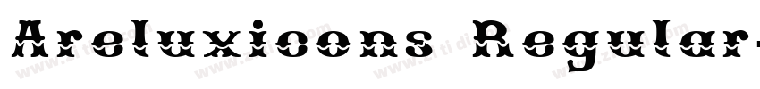 Areluxicons Regular字体转换
